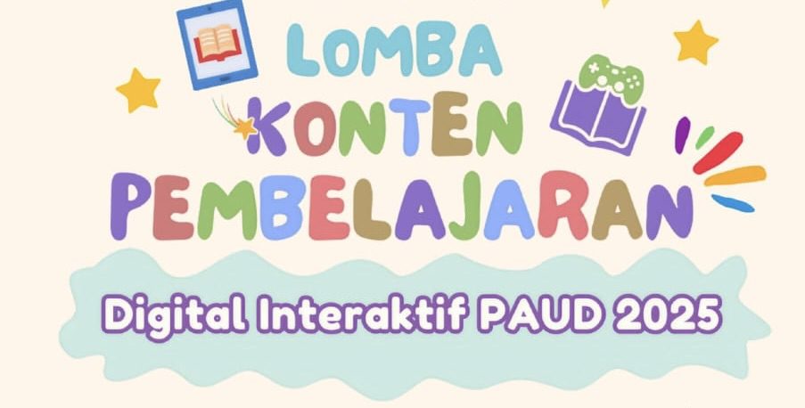 Kemendikdasmen Luncurkan Lomba Konten Pembelajaran Digital Interaktif PAUD 2025